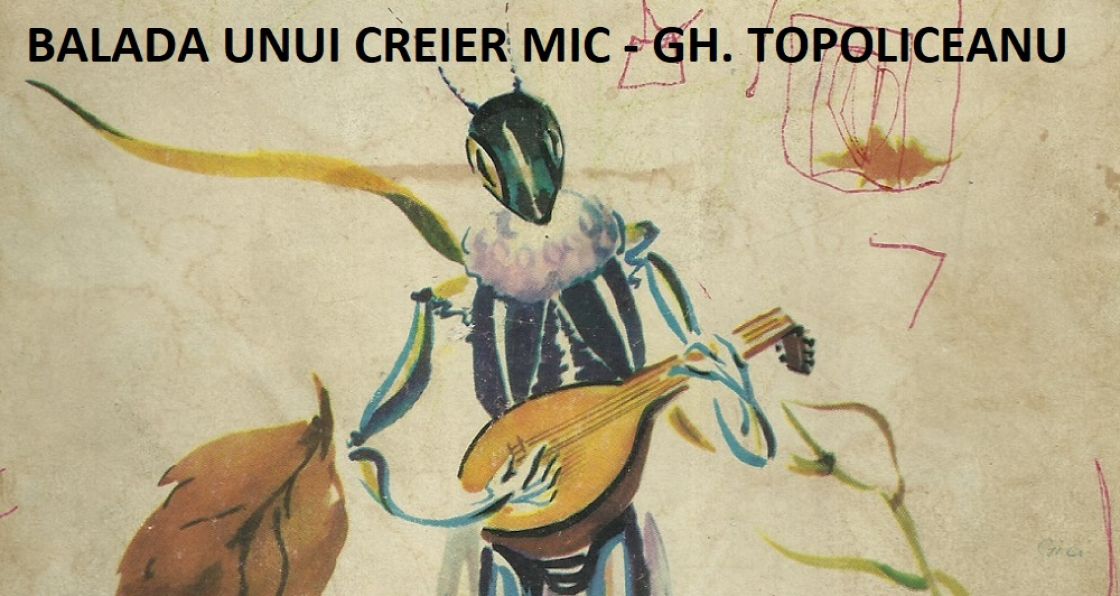 Ministerul Educației a corectat varianta greșită a poeziei lui Topîrceanu. Acum e „Balada unui creier mic”